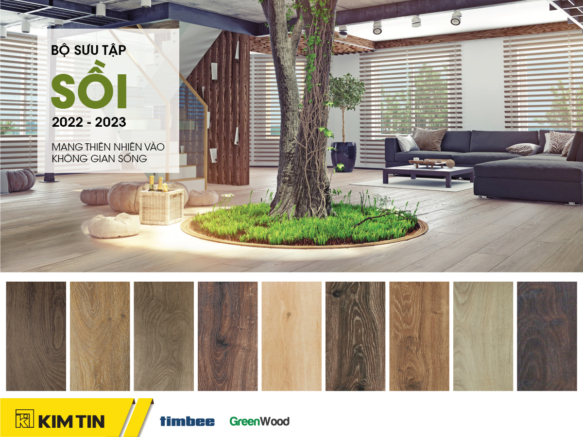 KIM TÍN RA MẮT BỘ SƯU TẬP SÀN GỖ CÔNG NGHIỆP “SỒI 2022-2023” CẢM HỨNG TỪ THIÊN NHIÊN